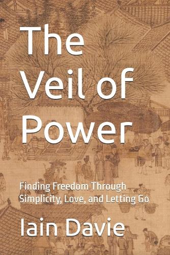 The Veil of Power