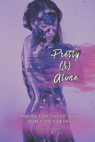 Pretty (&) Alone