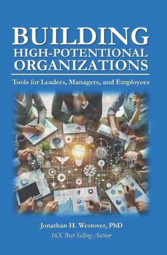 Building High-Performing Organizations
