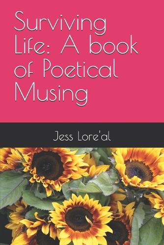 Surviving Life