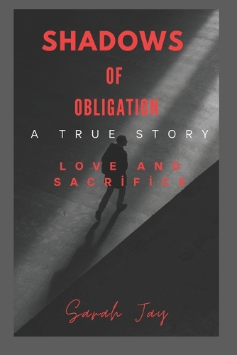 Shadows of Obligation