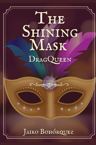The Shining Mask
