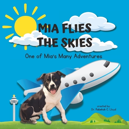 Mia Flies the Skies
