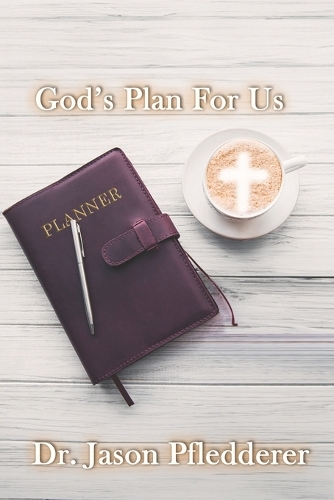God's Plan For Us