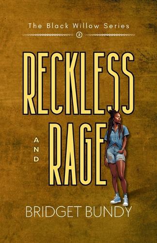 Reckless and Rage