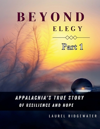 Beyond Elegy