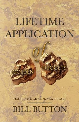 Lifetime Application of Golden Nuggets
