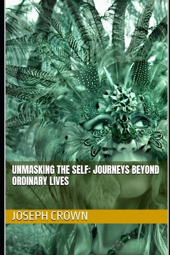Unmasking the Self