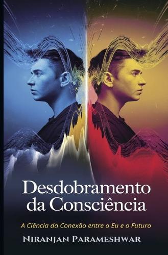 Desdobramento da Consciência