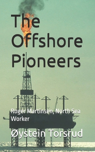 The Offshore Pioneers