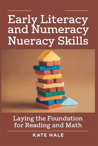 Early Literacy and Numeracy Skills