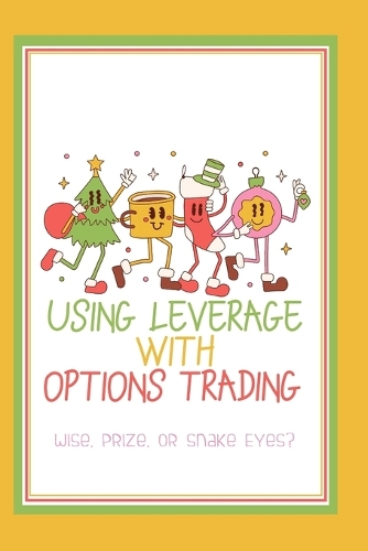 Using Leverage with Options Trading