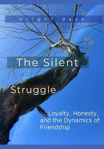The Silent Struggle