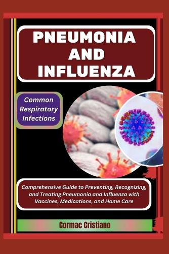 Pneumonia and Influenza