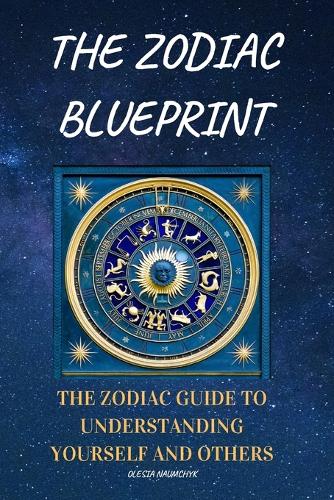 The Zodiac Blueprint