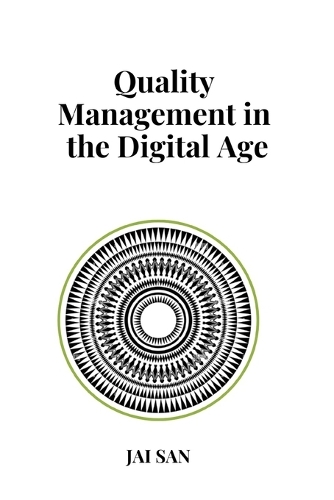 Quality Management in the Digital Age