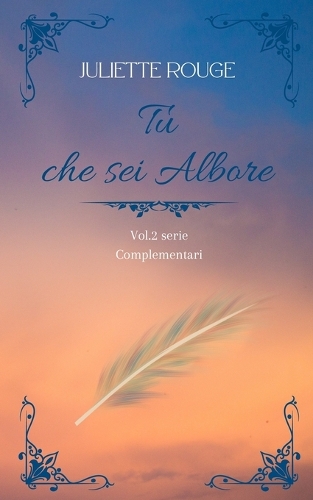 Tu che sei Albore