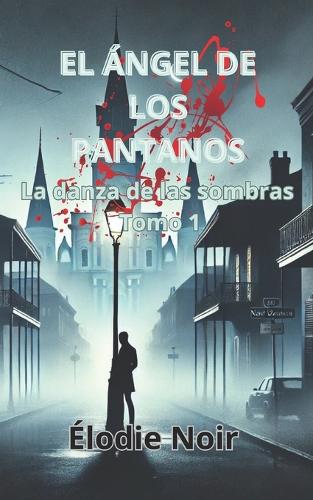 El Ángel de Los Pantanos