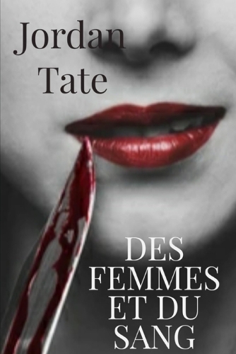 Des Femmes Et Du Sang