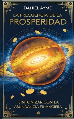 La Frecuencia de la Prosperidad