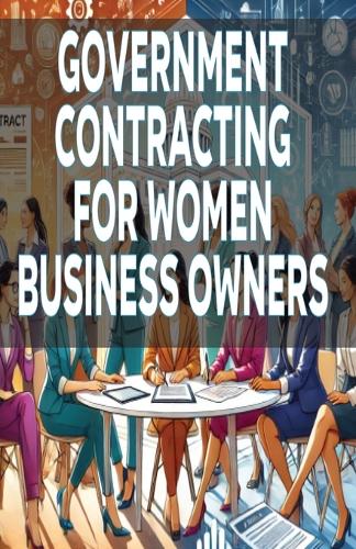 Government Contracting for Women Business Owners