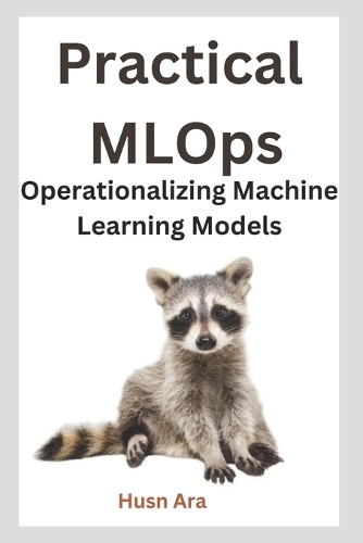 Practical MLOps