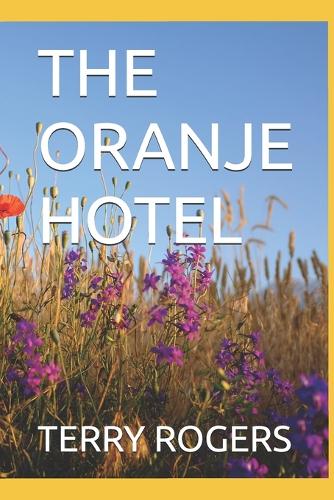 The Oranje Hotel