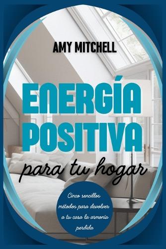 Energía positiva para tu hogar