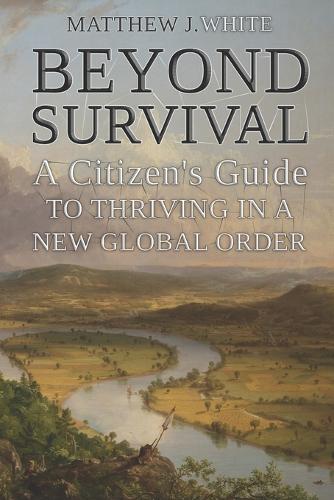Beyond Survival