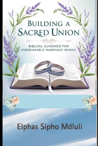 Building a Sacred Union