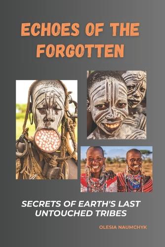 Echoes of the Forgotten