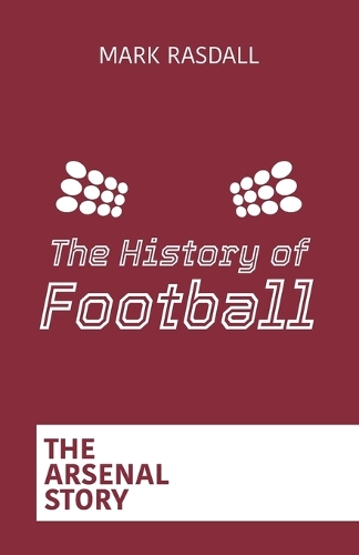 The History of Football