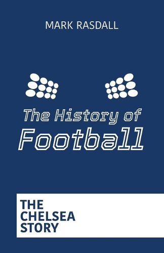 The History of Football
