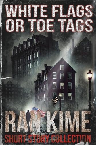 White Flags or Toe Tags