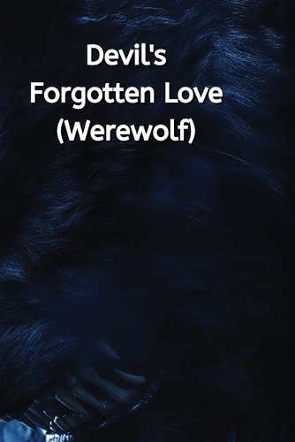 Devil's Forgotten Love (Werewolf)