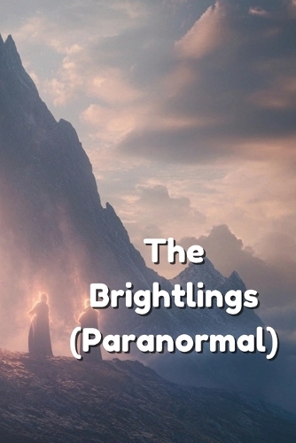 The Brightlings (Paranormal)