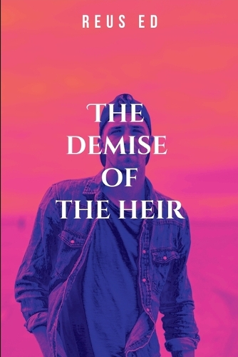The demise of the heir