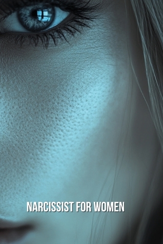 Narcissist for Women