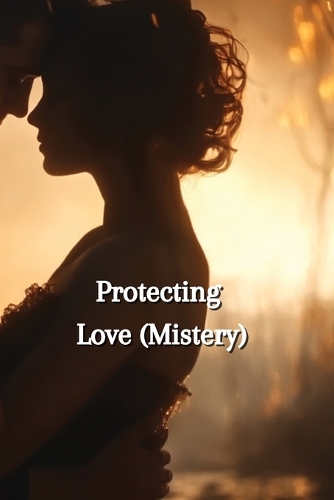 Protecting Love (Mistery)