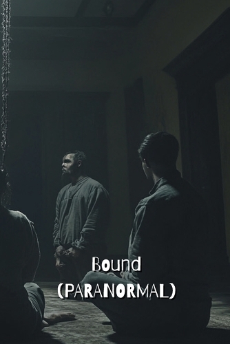 Bound (PARANORMAL)
