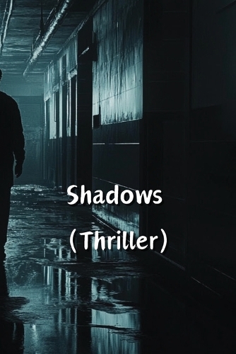 Shadows (Thriller)