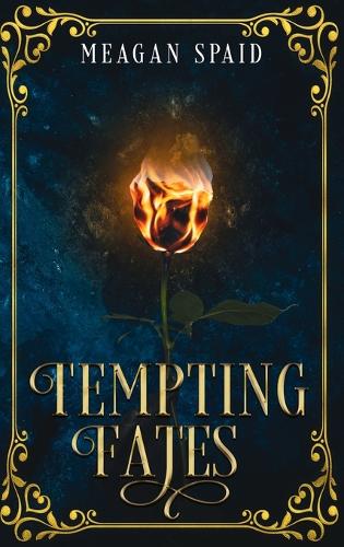 Tempting Fates