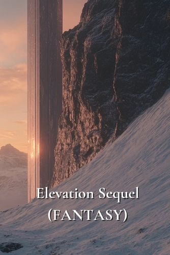 Elevation Sequel (FANTASY)