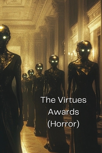 The Virtues Awards (Horror)