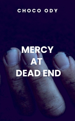 Mercy at Dead End