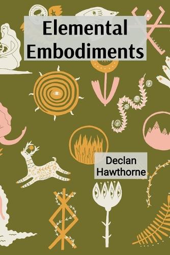 Elemental Embodiments