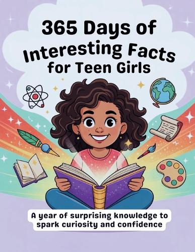 365 Days of Interesting Facts for Teen Girl.