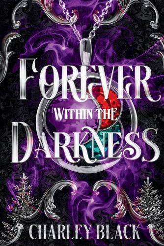 Forever Within the Darkness