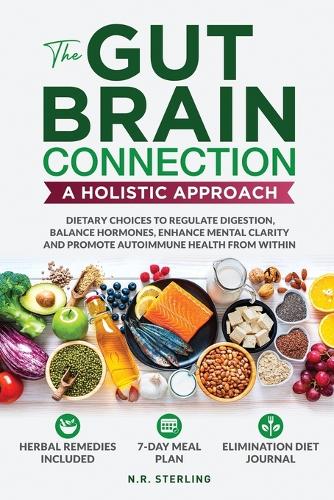 The Gut-Brain Connection - A Holistic Approach