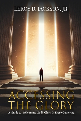 Accessing The Glory